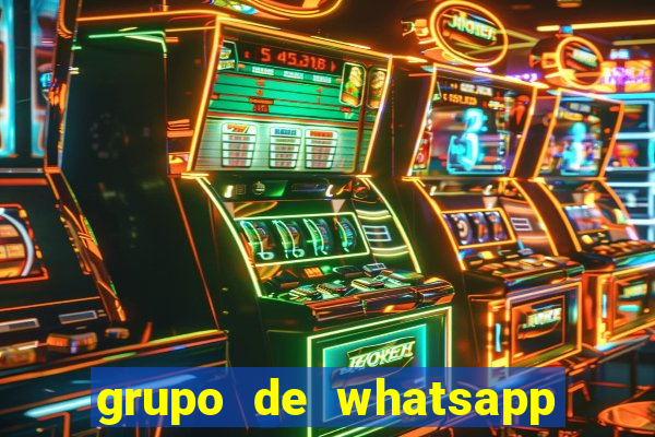 grupo de whatsapp de putaria